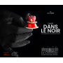 DÎNER DANS LE NOIR - CHÂTEAU ART SUR MEURTHE - 10 OCTOBRE 2026